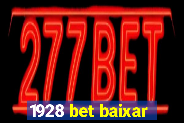 1928 bet baixar